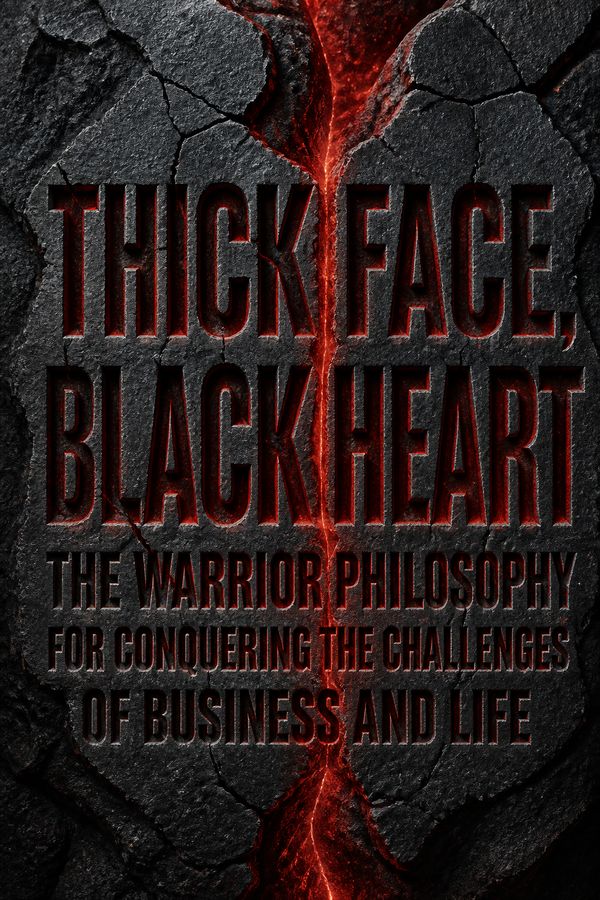 Thick Face, Black Heart