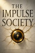 The Impulse Society
