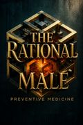 The Rational Male – Preventive Medicine