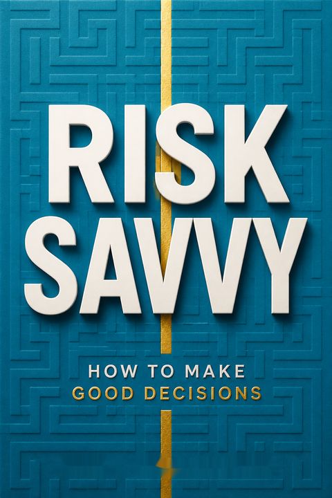 Risk Savvy
