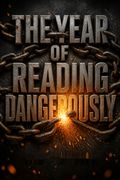 The Year of Reading Dangerously