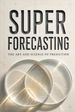 Superforecasting