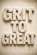 Grit to Great
