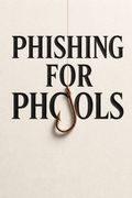 Phishing for Phools