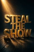 Steal the Show