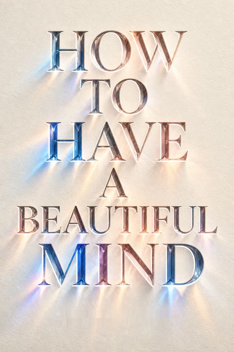 How to Have a Beautiful Mind by Edward de Bono