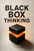 Black Box Thinking