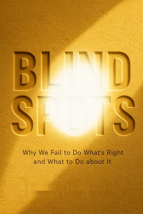 Blind Spots by Max H. Bazerman