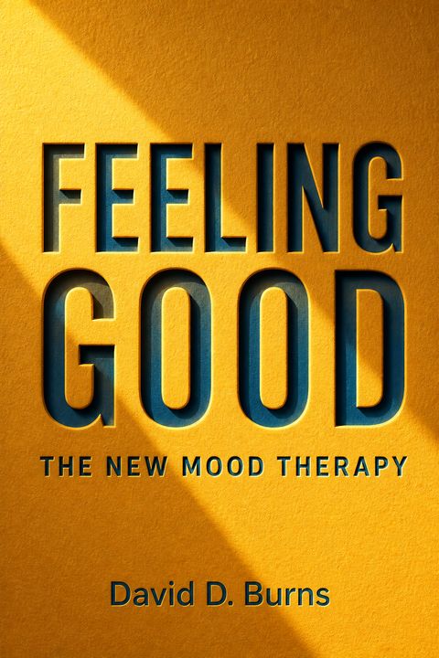 Feeling Good by David D. Burns