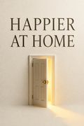Happier at Home