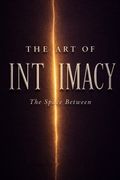The Art of Intimacy