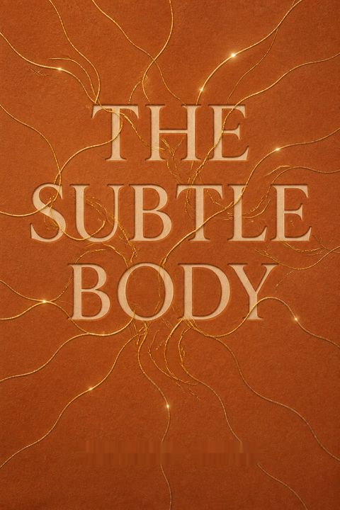 The Subtle Body by Stefanie Syman