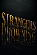 Strangers Drowning