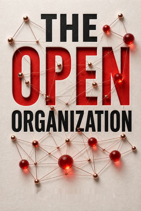 The Open Organization by Jim Whitehurst