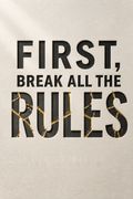 Primero, rompa todas las reglas