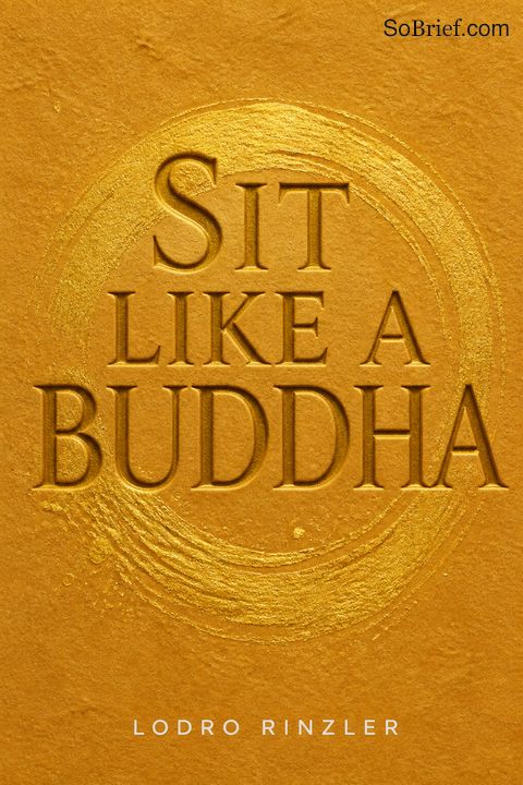 Sit Like a Buddha