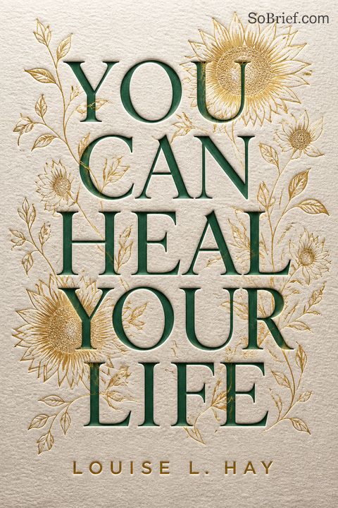 You Can Heal Your Life