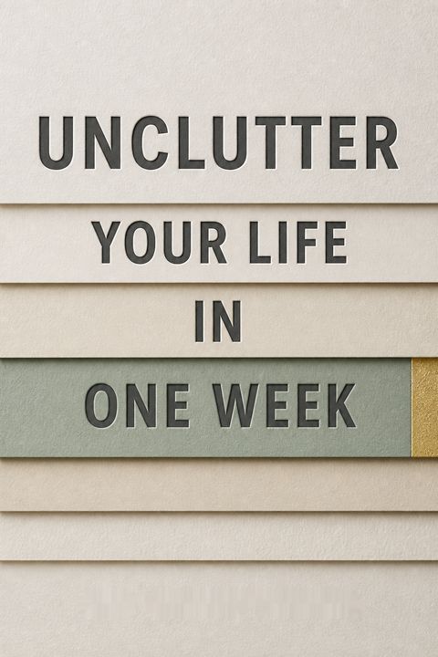 Unclutter Your Life in One Week by Erin Rooney Doland