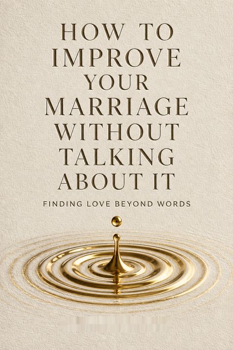 How to Improve Your Marriage Without Talking About It by Patricia Love