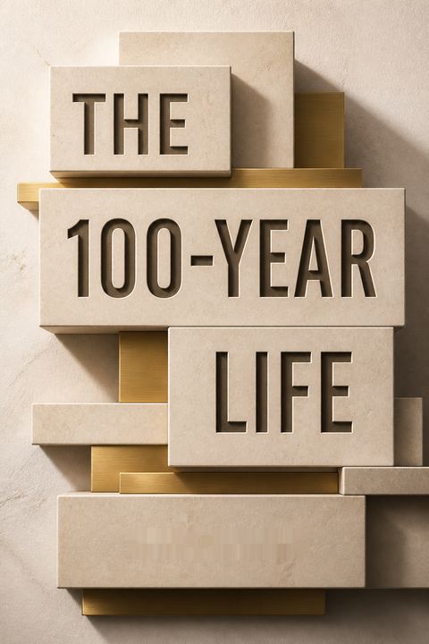 The 100-Year Life by Lynda Gratton