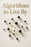 Algorithms to Live By