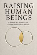 Raising Human Beings