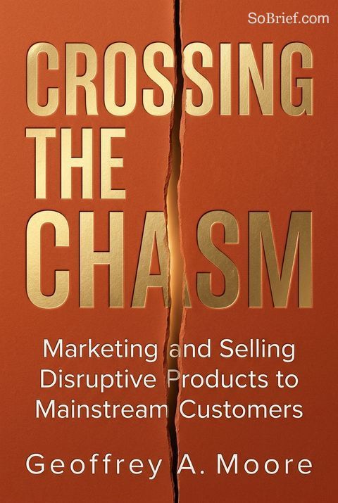 Crossing the Chasm