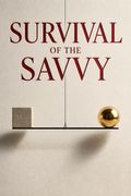 Survival of the Savvy