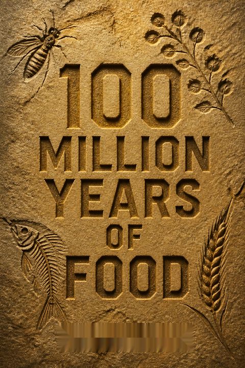 100 Million Years of Food by Stephen Le