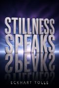 Stillness Speaks