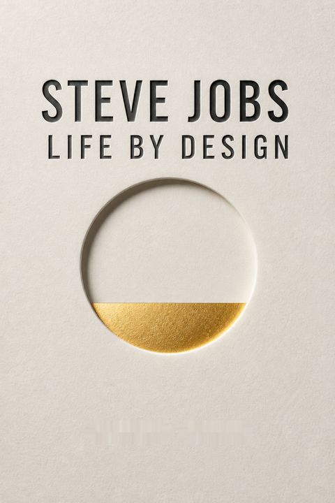 Steve Jobs' Life By Design by George Beahm