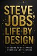 Steve Jobs' Life By Design