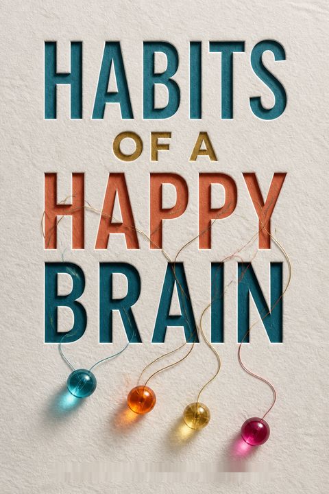 Habits of a Happy Brain