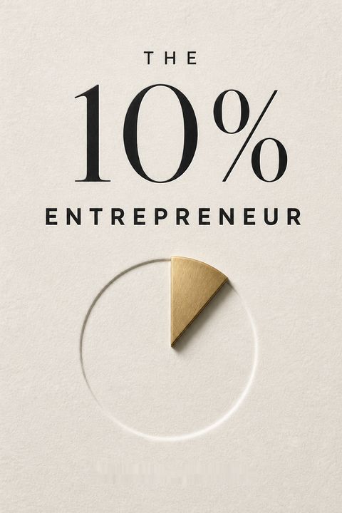 The 10% Entrepreneur by Patrick J. McGinnis