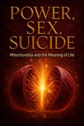Power, Sex, Suicide