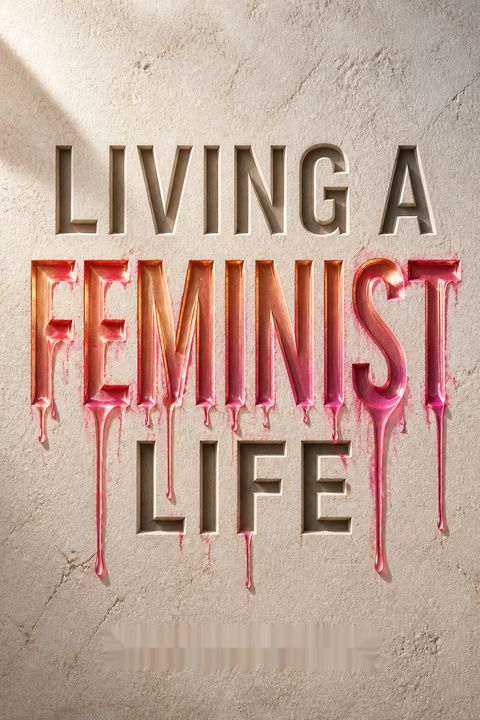 Living a Feminist Life