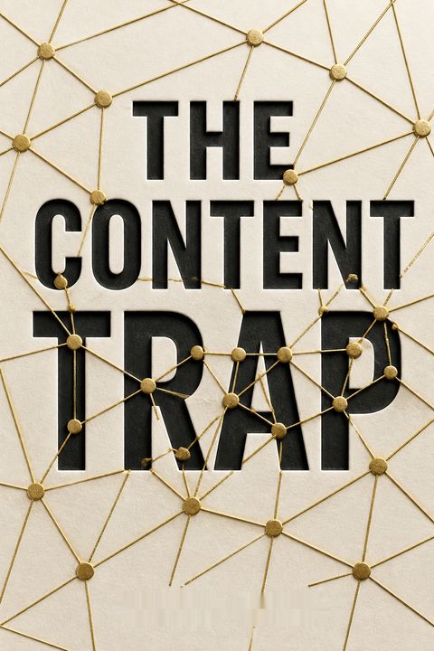 The Content Trap by Bharat Anand