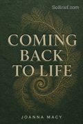 Coming Back to Life