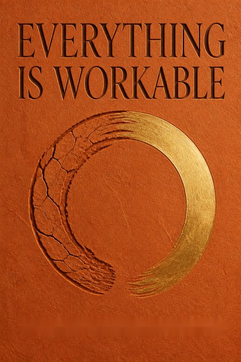 Everything Is Workable by Diane Musho Hamilton