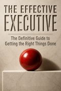 The Effective Executive