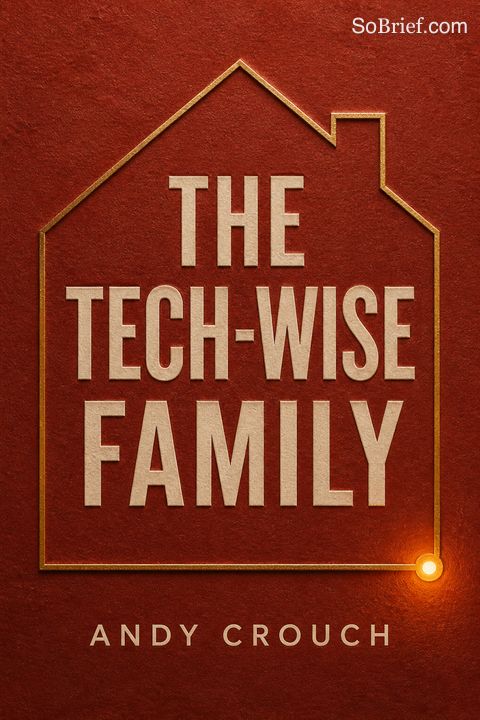 The Tech-Wise Family