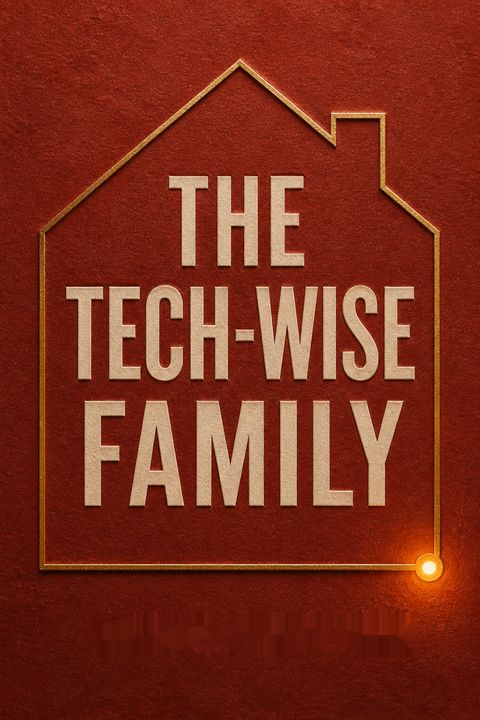 The Tech-Wise Family