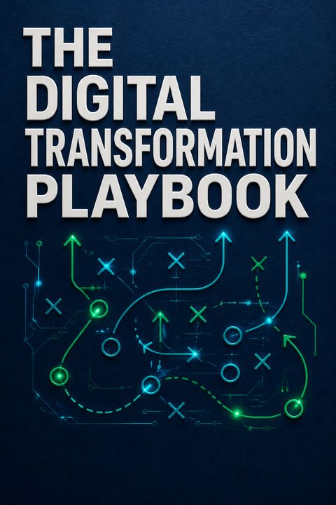 The Digital Transformation Playbook