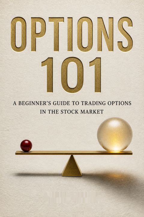 Options 101 by Steve Burns
