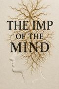 The Imp of the Mind