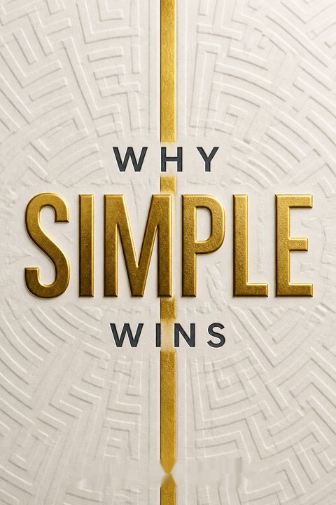 Why Simple Wins by Lisa Bodell