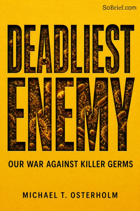 Deadliest Enemy