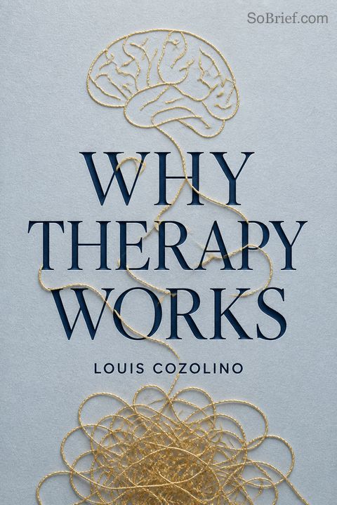 Why Therapy Works
