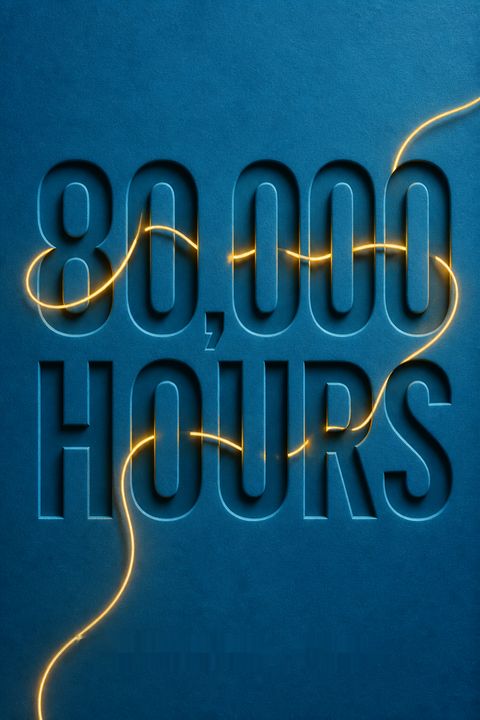 80,000 Hours by Benjamin Todd