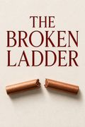 The Broken Ladder